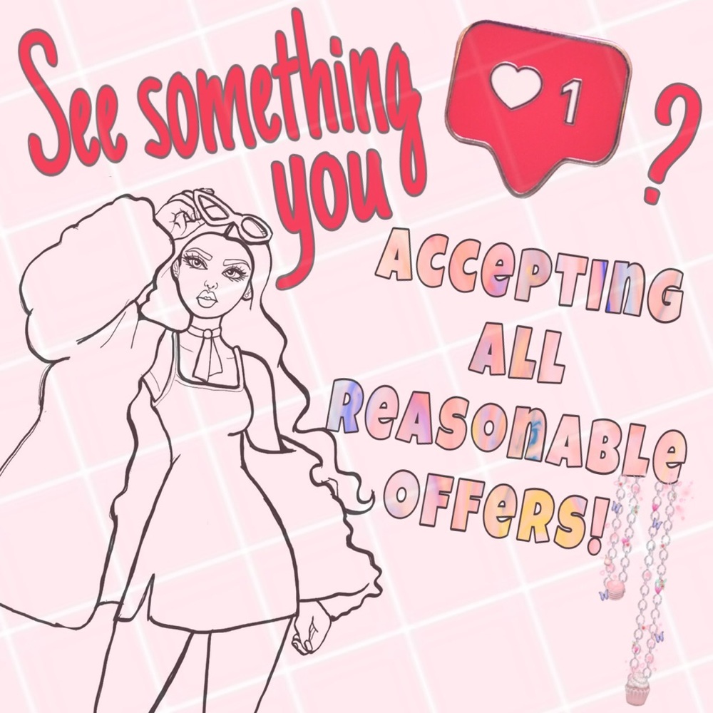 Accepting ALL reasonable offers!